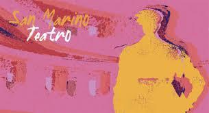 San Marino Teatro ‐ Rassegna Sperimental(a)mente: 